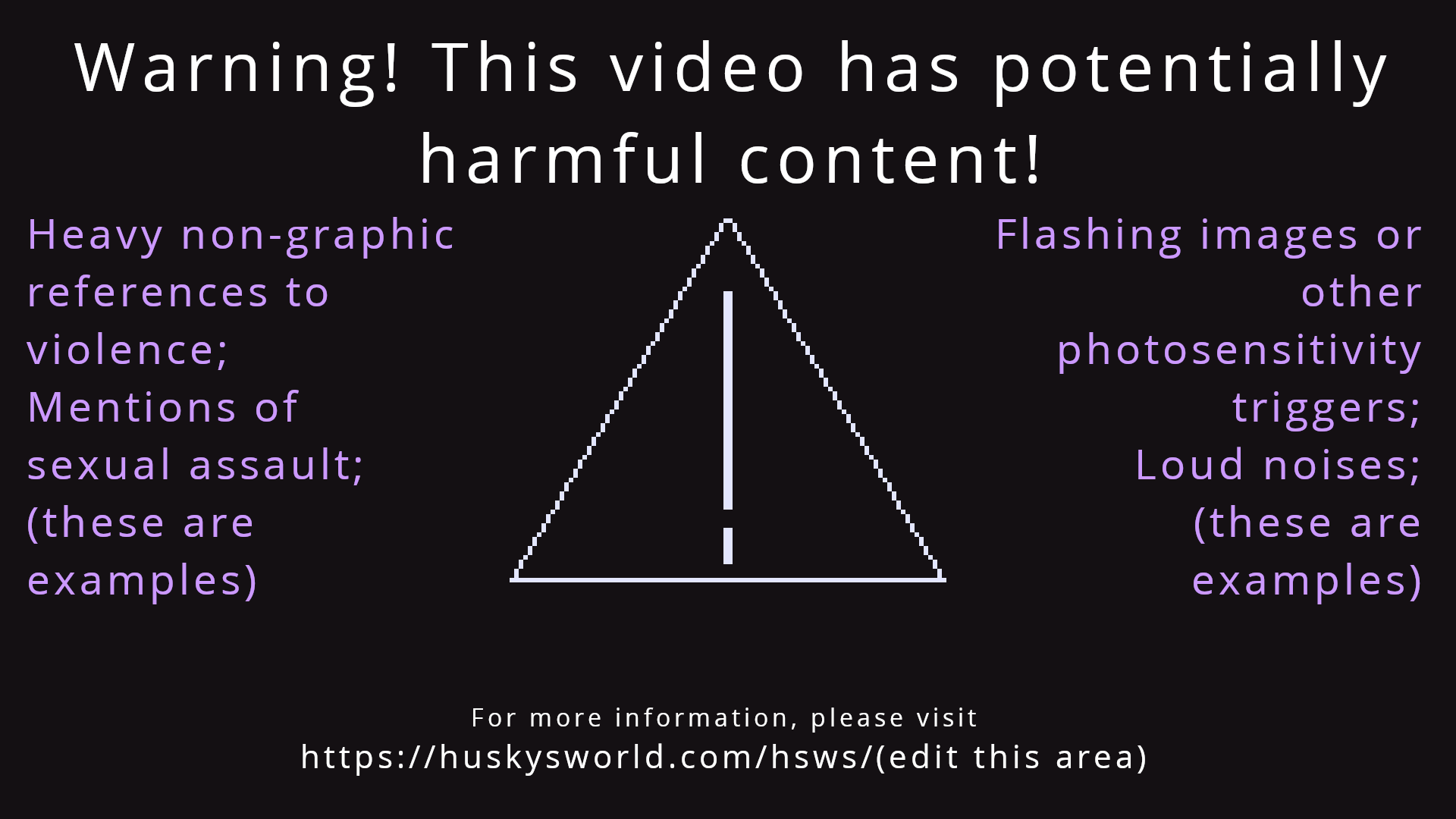 An example HSWS warning image